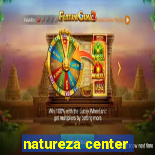 natureza center